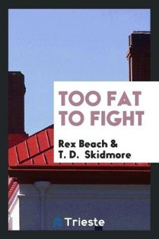 Cover of Too Fat to Fight