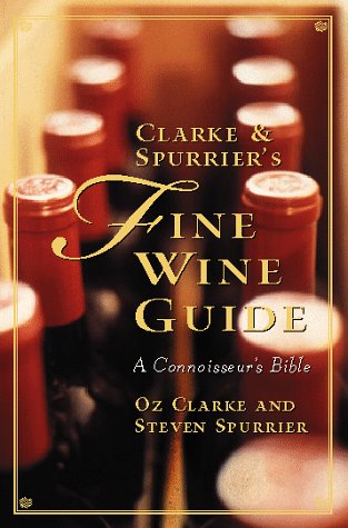 Book cover for Clarke and Spurrier's Fine Wine Guide