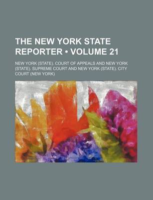 Book cover for The New York State Reporter (Volume 21)