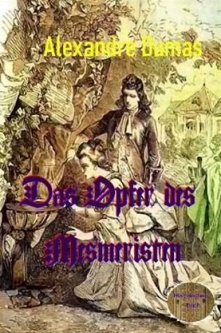 Cover of Das Opfer des Mesmeristen