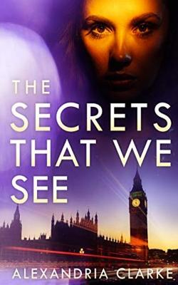 Cover of The Secrets That We See