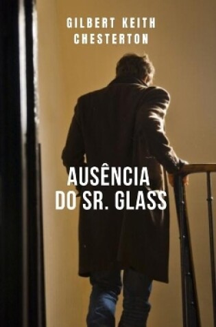 Cover of Aus�ncia do Sr. Glass