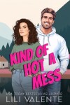 Book cover for Kind of a Hot Mess