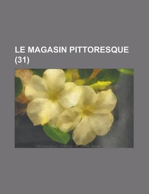 Book cover for Le Magasin Pittoresque (31 )