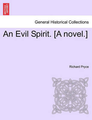 Book cover for An Evil Spirit. [A Novel.]