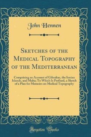 Cover of Sketches of the Medical Topography of the Mediterranean