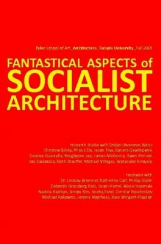 Cover of Fantastical Aspects of Socialist Architecture