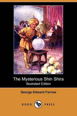 Book cover for The Mysterious Shin Shira(Dodo Press)