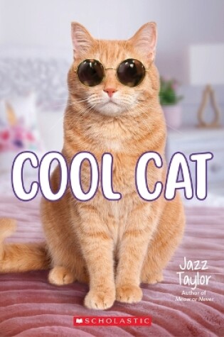 Cover of Cool Cat: A Wish Novel