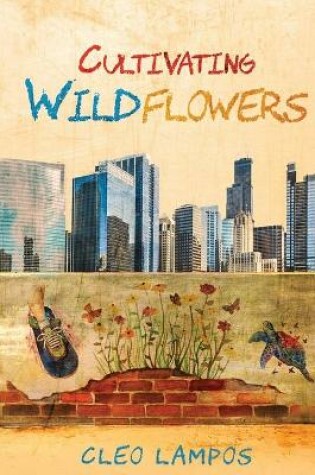 Cover of Cultivating Wildflowers
