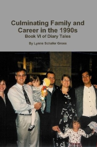 Cover of Culminating Family and Career in the 1990s