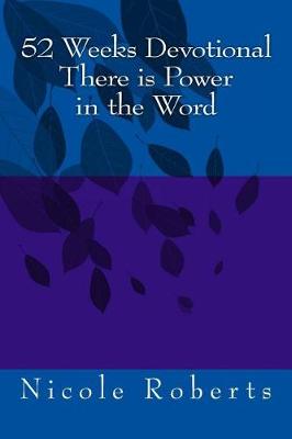 Book cover for 52 Week Devotional There Is Power in the Word