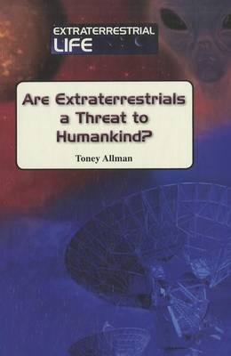 Cover of Are Extraterrestrials a Threat to Humankind?