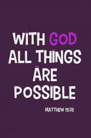 Cover of With God All Things Are Possible - Matthew 19