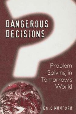 Cover of Dangerous Decisions