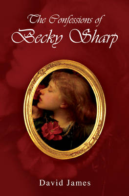 Book cover for The Confessions of Becky Sharp