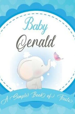 Cover of Baby Gerald A Simple Book of Firsts