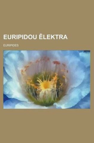 Cover of Euripidou Lektra