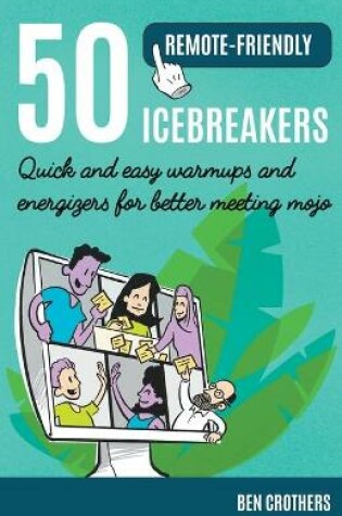 Cover of 50 Remote-Friendly Icebreakers