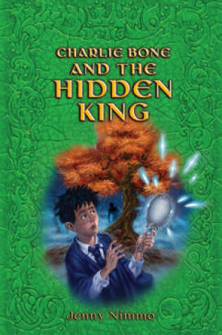 Cover of Charlie Bone and the Hidden King