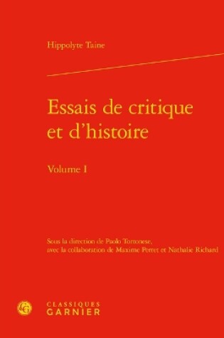 Cover of Essais de Critique Et d'Histoire. Volume I