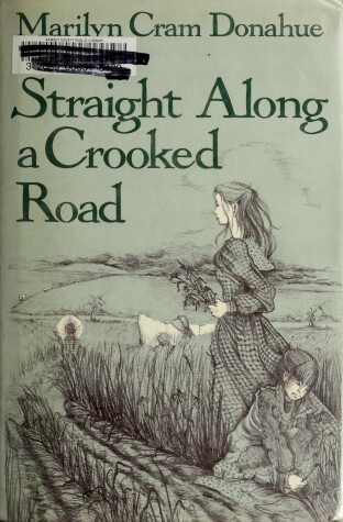 Cover of Straight Along a Crooked Road