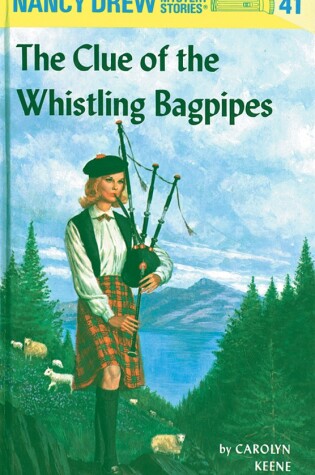 Cover of Nancy Drew 41: the Clue of the Whistling Bagpipes