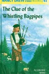 Book cover for Nancy Drew 41: the Clue of the Whistling Bagpipes