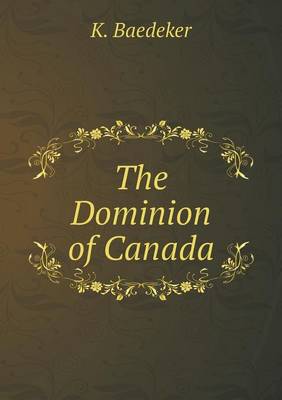 Book cover for The Dominion of Canada