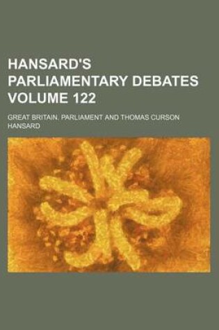 Cover of Hansard's Parliamentary Debates Volume 122