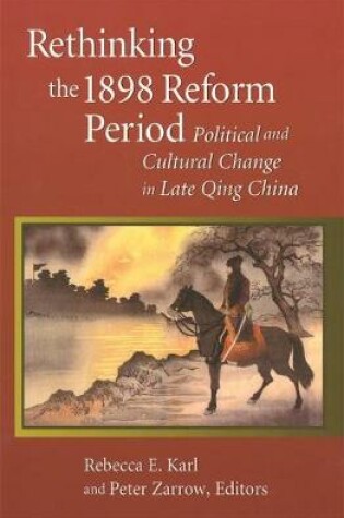 Cover of Rethinking the 1898 Reform Period