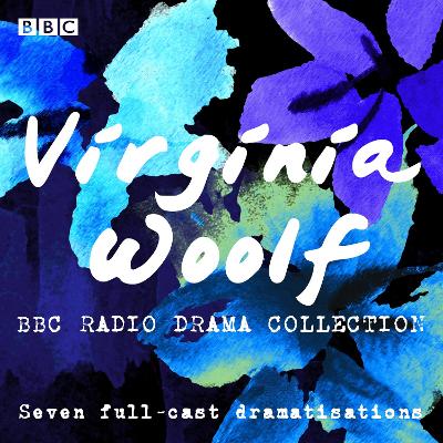 Book cover for The Virginia Woolf BBC Radio Drama Collection