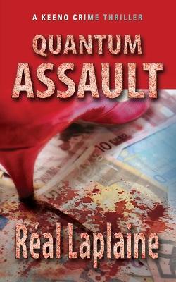 Book cover for Quantum Assault - A Keeno Crime Thriller