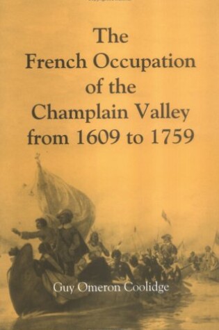 Cover of The French Occupation of the Champlain Valley from 1609 to 1759