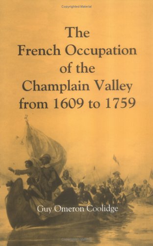 Cover of The French Occupation of the Champlain Valley from 1609 to 1759