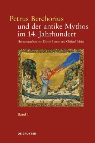 Cover of Petrus Berchorius Und Der Antike Mythos Im 14. Jahrhundert