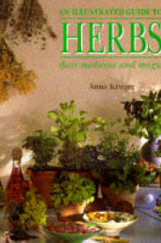 Cover of An Illustrated Guide to Herbs, Their Medicine and Magic