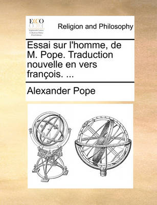 Book cover for Essai Sur L'Homme, de M. Pope. Traduction Nouvelle En Vers Franois. ...