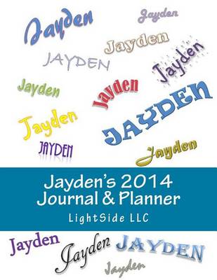 Book cover for Jayden's 2014 Journal & Planner