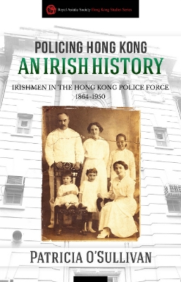 Book cover for Policing Hong Kong  An Irish History