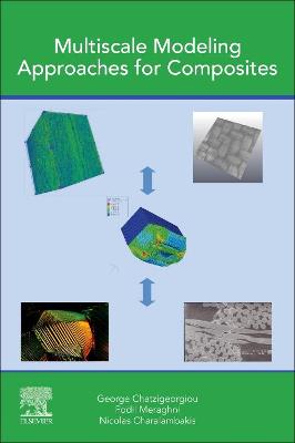 Cover of Multiscale Modeling Approaches for Composites