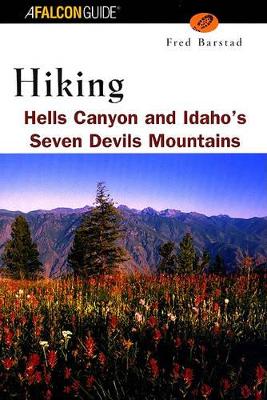 Cover of Hiking Hells Canyon & Idaho's Seven Devils Mountains