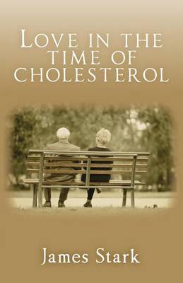 Book cover for Love in the Time of Cholesterol