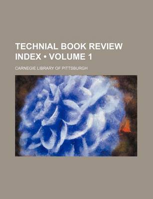 Book cover for Technial Book Review Index (Volume 1)