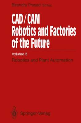 Book cover for CAD/CAM. Robotics and Factories of the Future. Vol. III