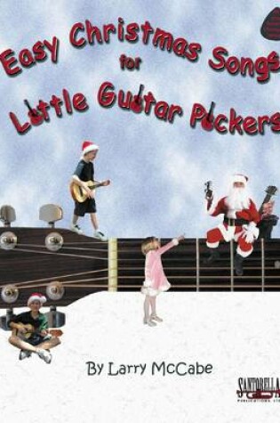 Cover of Easy Christmas Songs For Little Guitar P