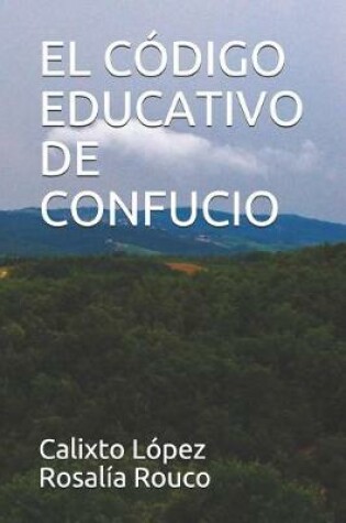 Cover of El Codigo Educativo de Confucio
