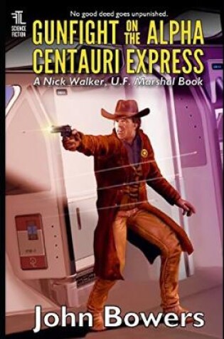 Cover of Gunfight on the Alpha Centauri Express