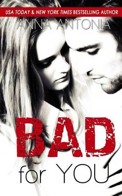 Book cover for Bad for You