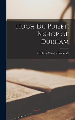 Book cover for Hugh Du Puiset, Bishop of Durham